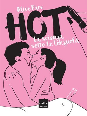 cover image of Hot. La scienza sotto le lenzuola